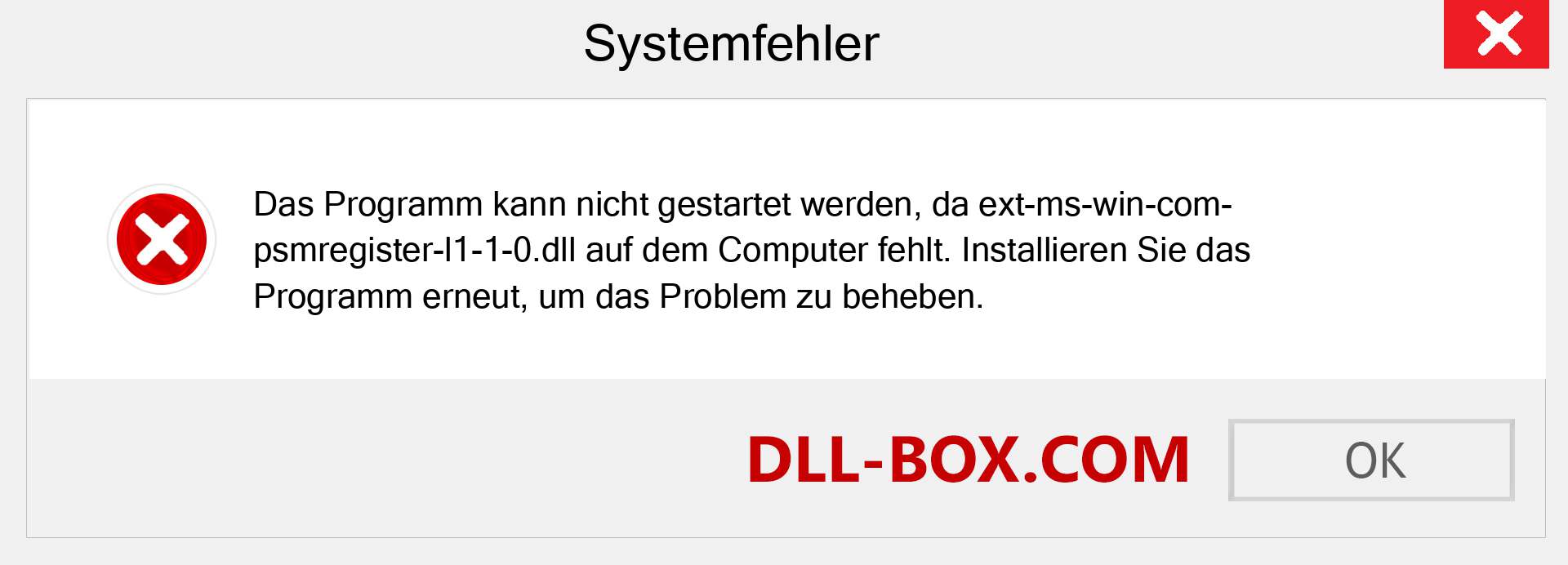 ext-ms-win-com-psmregister-l1-1-0.dll-Datei fehlt?. Download für Windows 7, 8, 10 - Fix ext-ms-win-com-psmregister-l1-1-0 dll Missing Error unter Windows, Fotos, Bildern